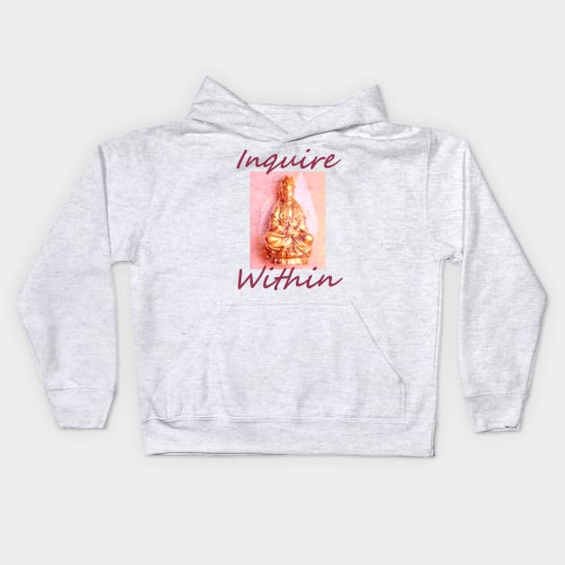 Inquire Within Kids Hoodie by Jan4insight TeeStore